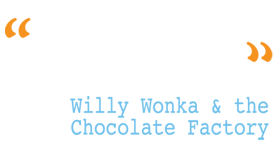 So shines a good deed in a weary world - quote from Willy Wonka & the Chocolate Factory